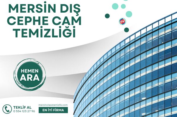 Mersin Dış Cephe Cam Temizliği Hizmetleri